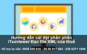 Phần mềm iTaxviewer đọc file XML từ HTKK mới nhất 2021